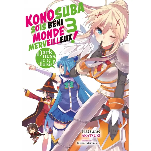 Konosuba : Sois béni monde merveilleux ! - Tome 03 (Light Novel) - Roman