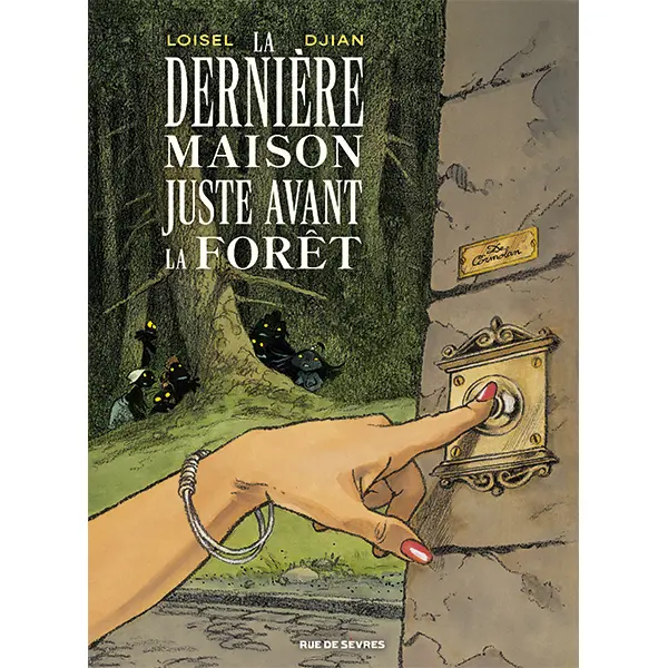 LA DERNIERE MAISON JUSTE AVANT LA FORET