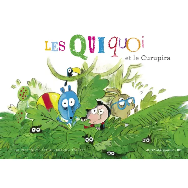 LES QUIQUOI ET LE CURUPIRA