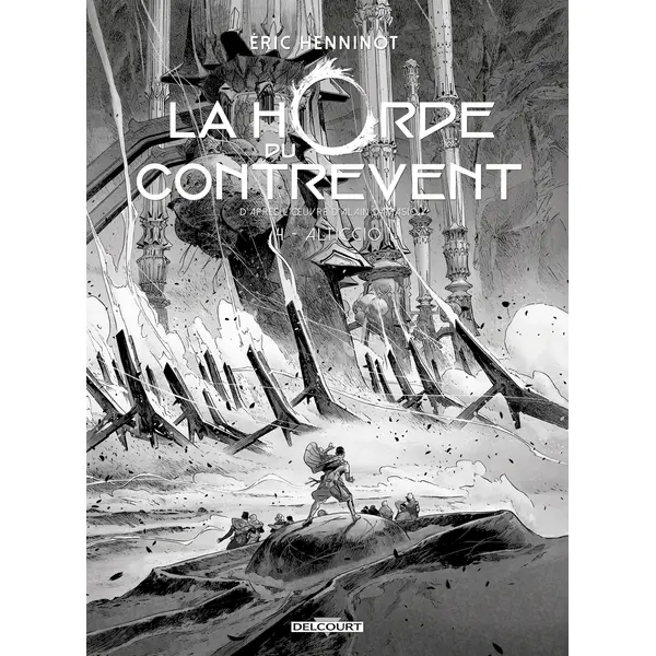 LA HORDE DU CONTREVENT T04 - EDITION NB - ALTICCIO