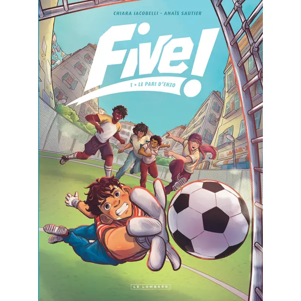 FIVE ! - TOME 1 - LE PARI D'ENZO