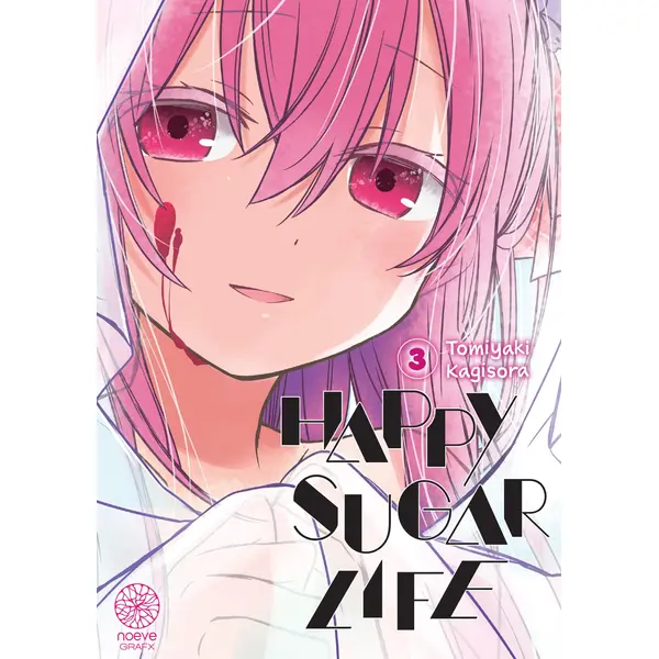 HAPPY SUGAR LIFE - TOME 03