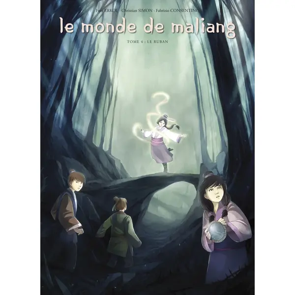LE MONDE DE MALIANG - TOME 4 - LE RUBAN