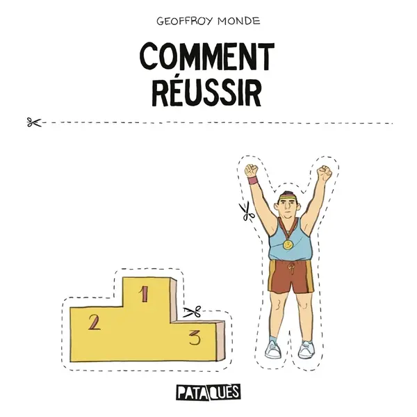 COMMENT REUSSIR - ONE-SHOT - COMMENT REUSSIR