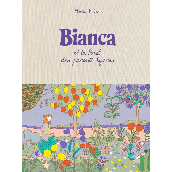 BIANCA ET LA FORET DES PARENTS EGARES