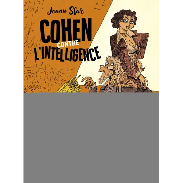 COHEN CONTRE L'INTELLIGENCE - OU COMMENT SURVIVRE A L'I.A.