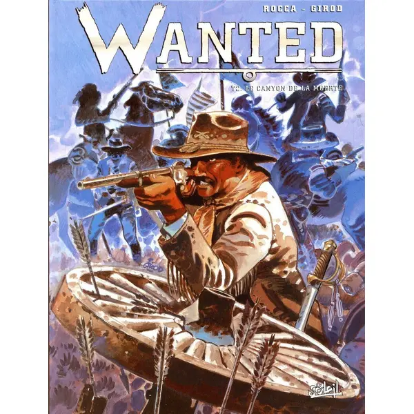 WANTED - TOME 2 - LE CANYON DE LA MUERTE
