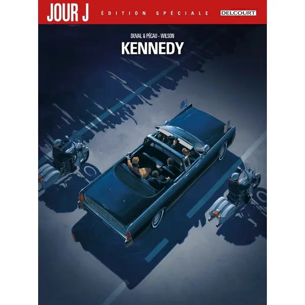 JOUR J - INTEGRALE - JOUR J KENNEDY - EDITION SPECIALE