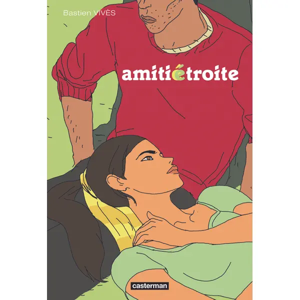 AMITIES ETROITE