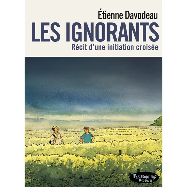 LES IGNORANTS - VERSION POCHE-RECIT D'UNE INITIATION CROISEE