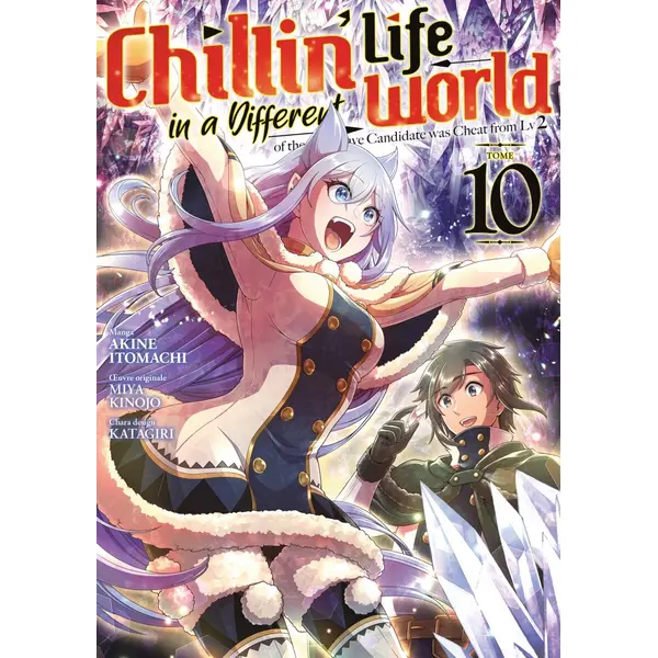 Chillin' Life in a Different World - Tome 10