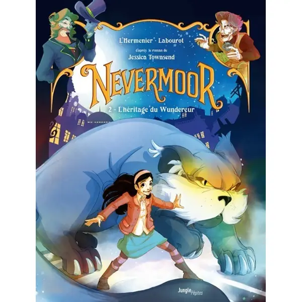JUNGLE PEPITES - NEVERMOOR - TOME 2