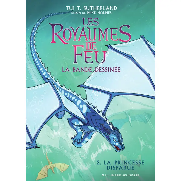 LES ROYAUMES DE FEU, 2 - LA PRINCESSE DISPARUE