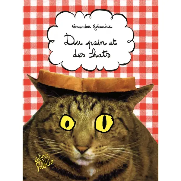 DU PAIN ET DES CHATS