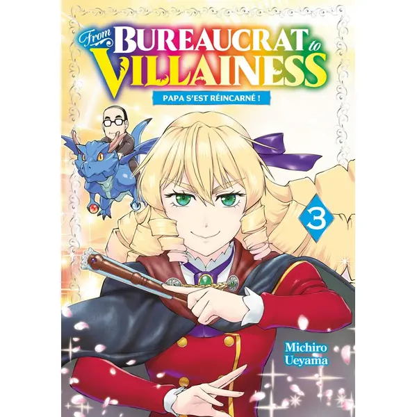 From Bureaucrat to Villainess - Tome 03