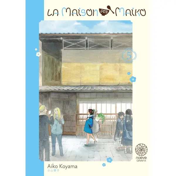 La maison des Maiko - Tome 05