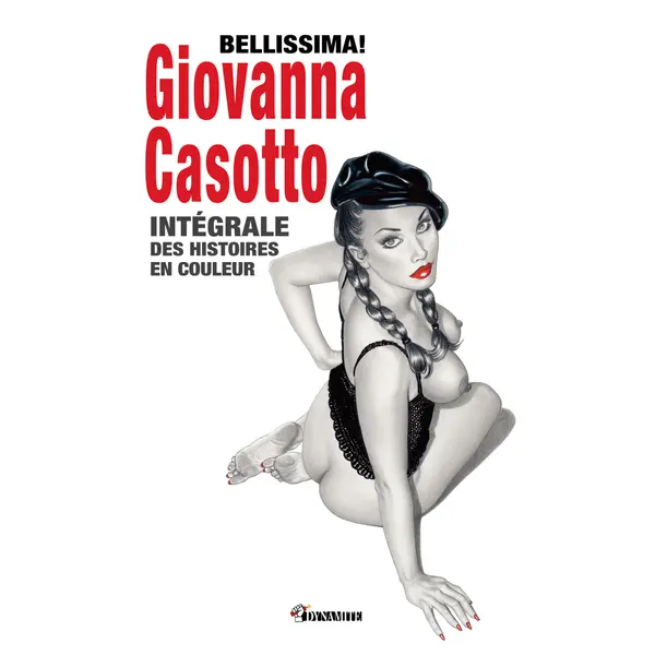 CANICULE - BELLISSIMA! GIOVANNA CASOTTO - INTEGRALE DES HISTOIRES EN COULEUR