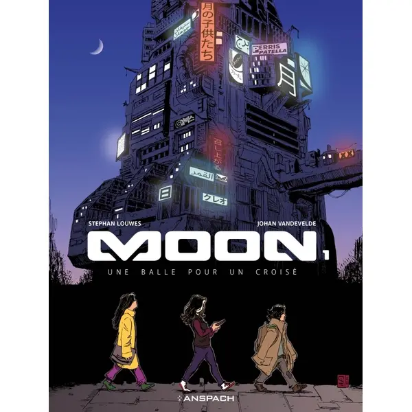 MOON, TOME 1. UNE BALLE POUR UN CROISE
