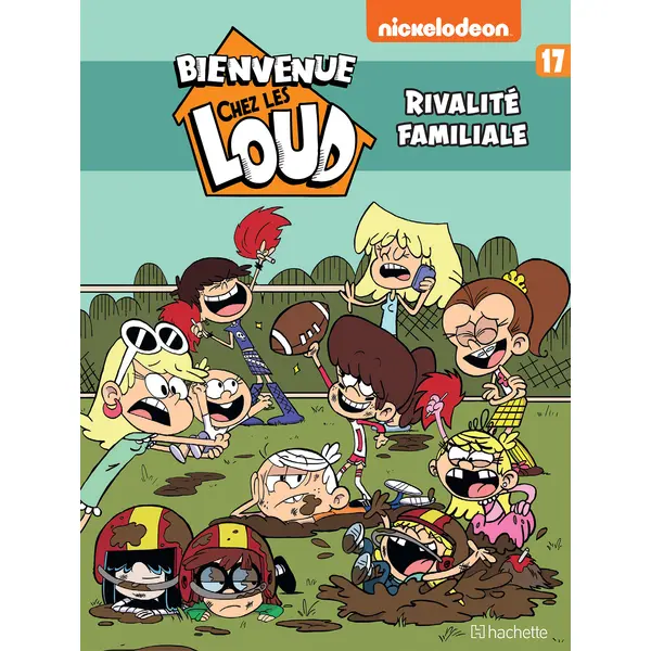 BIENVENUE CHEZ LES LOUD - TOME 17