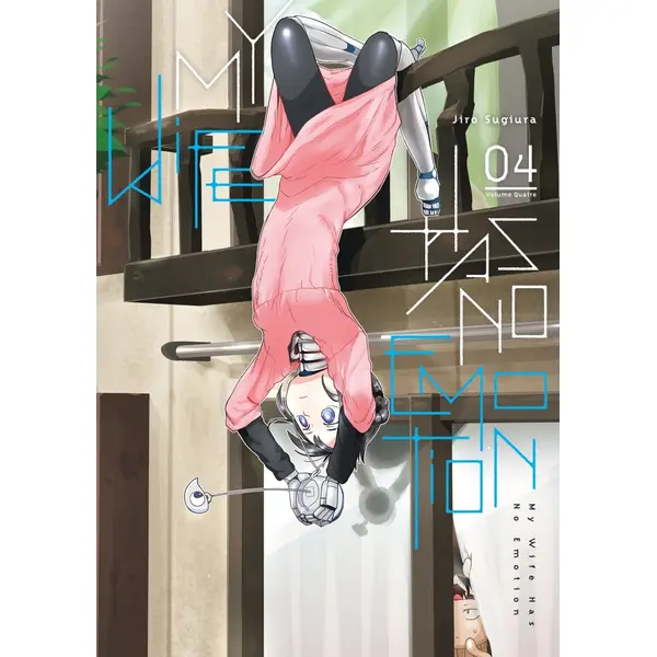 My Wife Has No Emotion - Tome 04