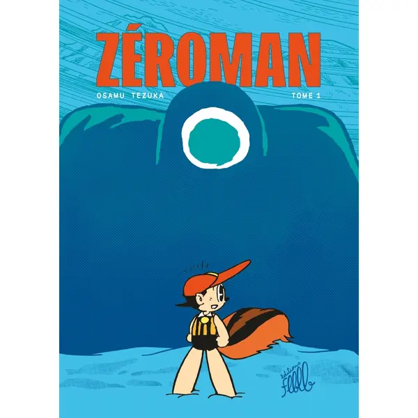ZEROMAN, TOME 1