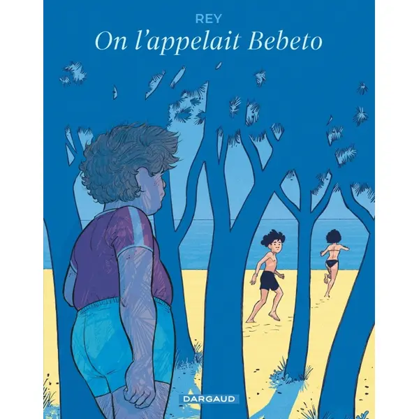 ON L'APPELAIT BEBETO