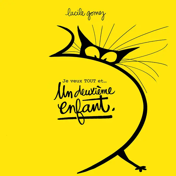 JE VEUX TOUT, ET UN DEUXIEME ENFANT