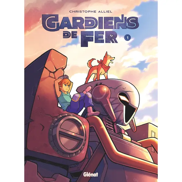 GARDIENS DE FER - TOME 01