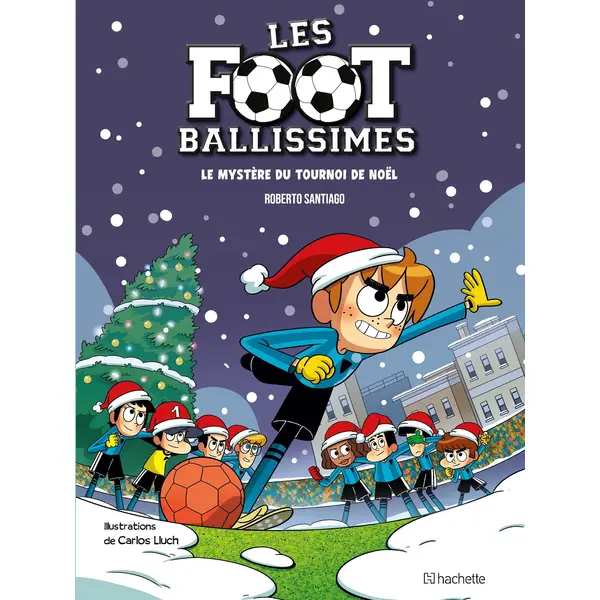 LES FOOTBALLISSIMES - TOME 2