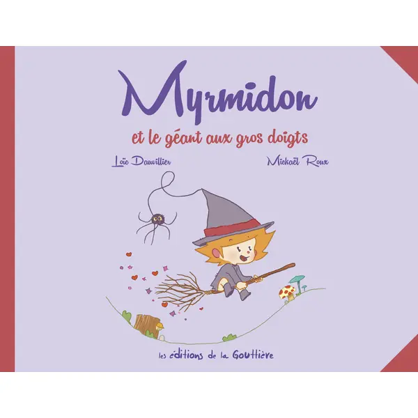 MYRMIDON - ET LE GEANT AUX GROS DOIGTS
