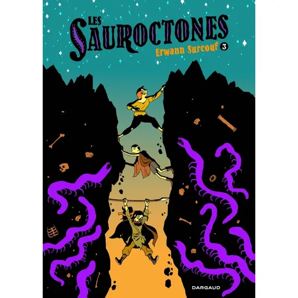 LES SAUROCTONES - TOME 3