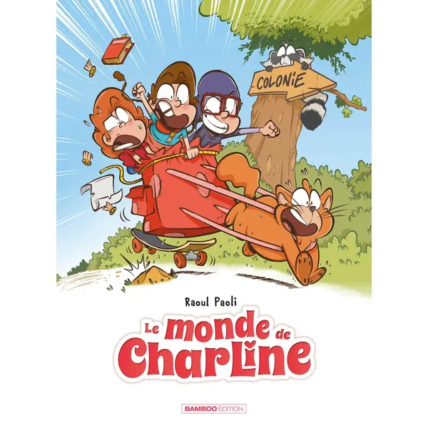 MONDE DE CHARLINE (LE) - LE MONDE DE CHARLINE - TOME 03