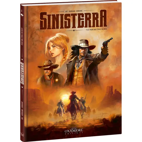 SINISTERRA - TOME 1 - POUR UNE ETOILE OU DEUX