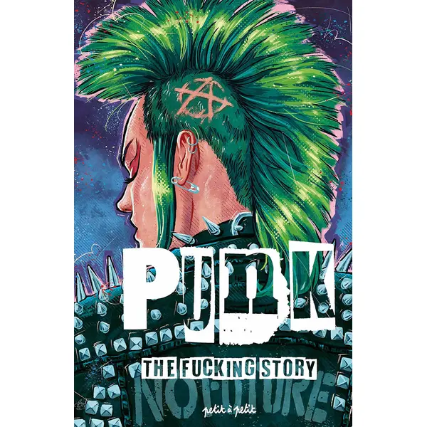PUNK, THE FUCKING STORY