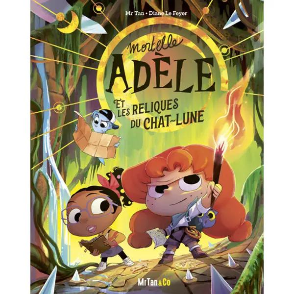 MORTELLE ADELE ET LES RELIQUES DU CHAT-LUNE - LES GRANDES AVENTURES - TOME 04