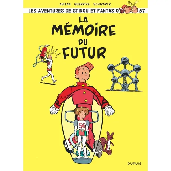 SPIROU ET FANTASIO - TOME 57 - LA MEMOIRE DU FUTUR