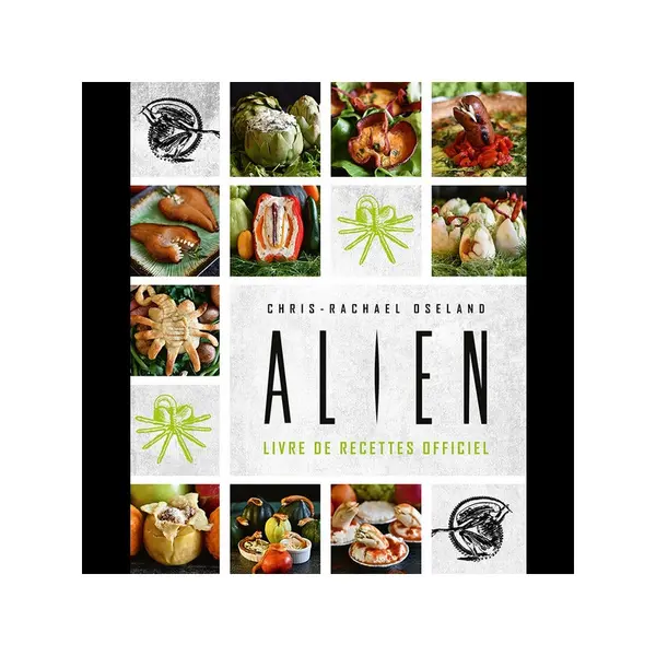 ALIEN Le livre de recettes officiel Ynnis Editions
