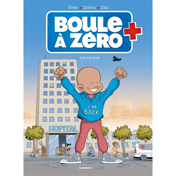 BOULE A ZERO - TOME 10 - LES BRAS LEVES