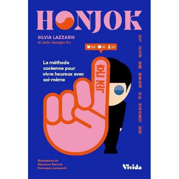 HONJOK - LA METHODE COREENNE POUR VIVRE HEUREUX AVEC SOI-MEME