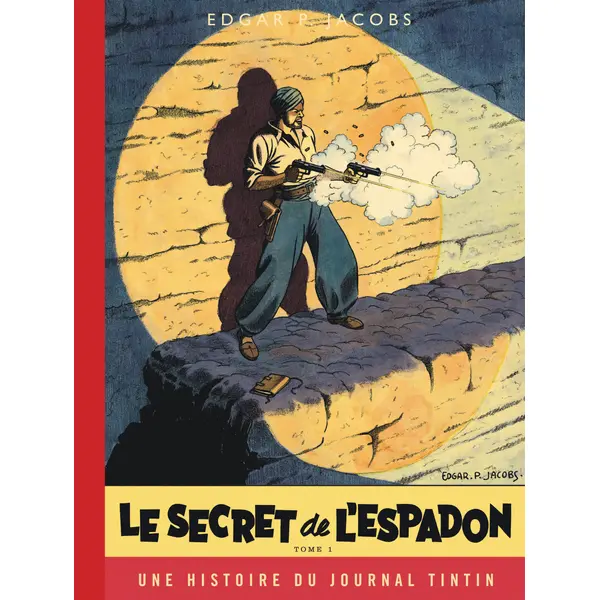 BLAKE & MORTIMER - TOME 1 - LE SECRET DE L'ESPADON - TOME 1 - EDITION SPECIALE