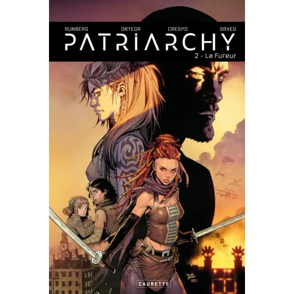 PATRIARCHY - TOME 02 - LA FUREUR