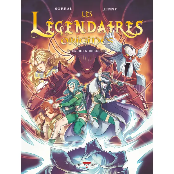 LES LEGENDAIRES - ORIGINES T07 - ESPRITS REBELLES - VOL07