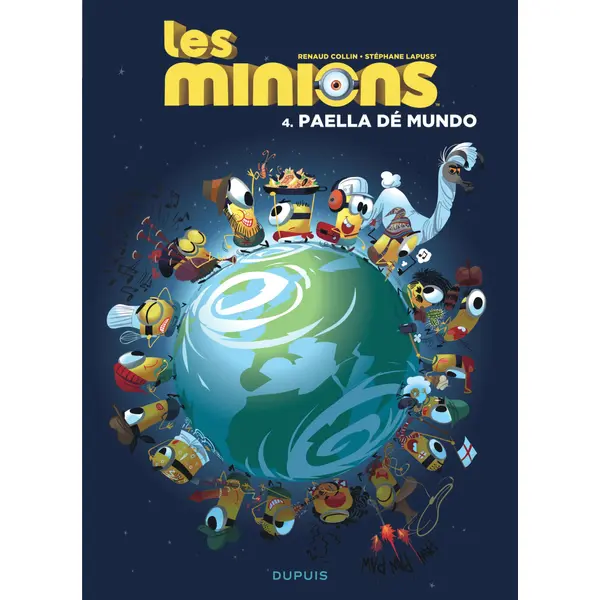 LES MINIONS - TOME 4 - PAELLA DE MUNDO