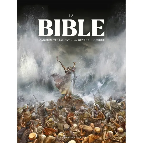 LA BIBLE - L'ANCIEN TESTAMENT - LA GENESE ET L'EXODE - INTEGRALE