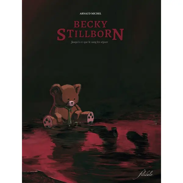 BECKY STILLBORN T02 - JUSQUA A CE QUE LE SANG LES SEPARE