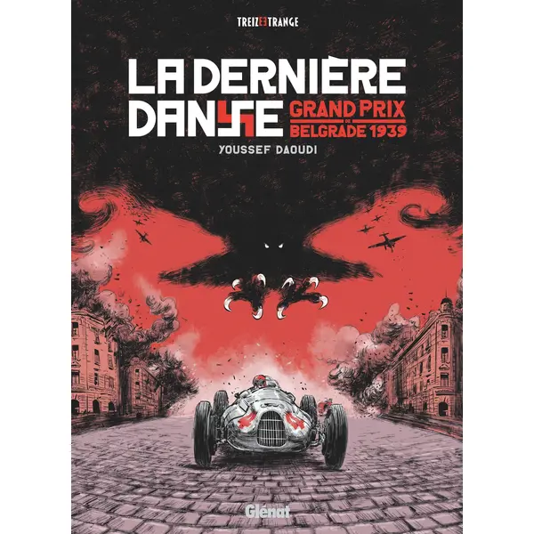LA DERNIERE DANSE - GRAND PRIX DE BELGRADE 1939