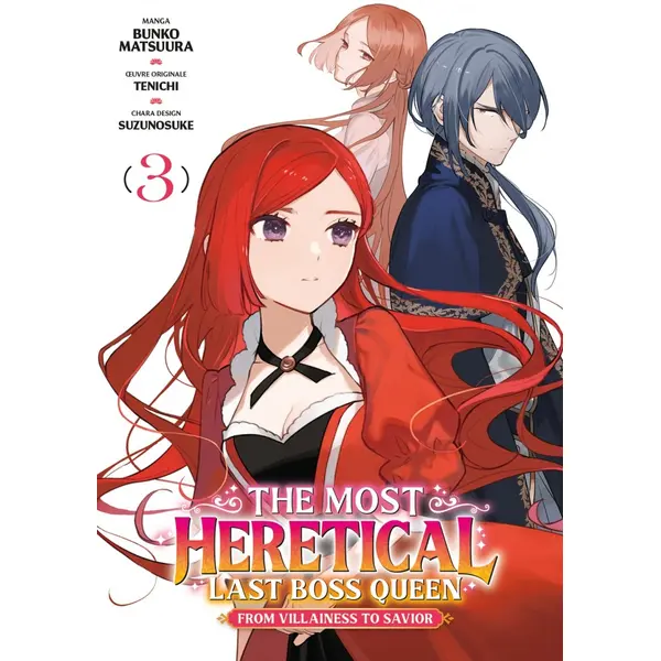 The Most Heretical Last Boss Queen - Tome 03