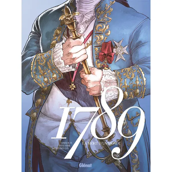 1789 - LA MORT D'UN MONDE