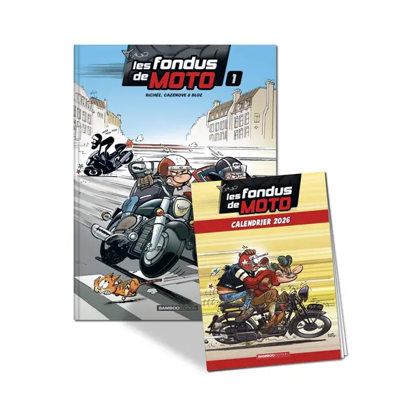 LES FONDUS DE MOTO - TOME 01 + CALENDRIER 2026 OFFERT